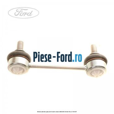 Bieleta antiruliu spate Ford Transit Connect 2002-2014 1.8 TDCi 90 cai #9FE3A46AF9